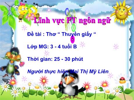 Bài giảng Mầm non Lớp Mầm - Đề tài: Thơ Thuyền giấy - Mai Thị Mỹ Liên