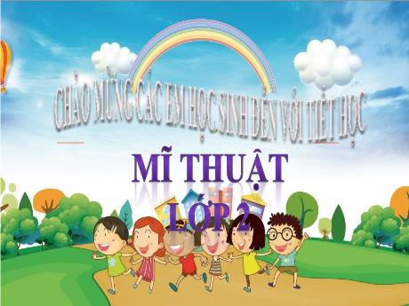 Bài giảng Mĩ thuật Lớp 2 - Bài 1: Bầu trời và biển
