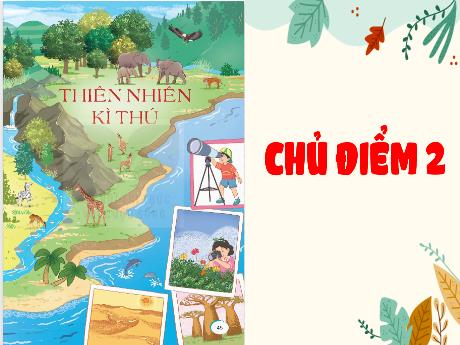 Bài giảng Tiếng Việt Lớp 5 (Sách Kết nối tri thức) - Đọc: Trước cổng trời - Trường Tiểu học Đại Tự