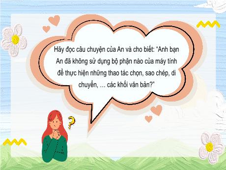 Bài giảng Tin học Lớp 5 - Bài 11: Sao chép, di chuyển khối văn bản