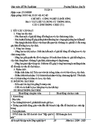 Giáo án Công nghệ Lớp 4 - Tuần 8 - Bài 3: Vật liệu và dụng cụ trồng hoa, cây cảnh trong chậu (Tiết 2) - Năm học 2024-2025 - Đỗ Thị Tuyết Mai