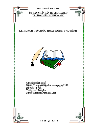 Giáo án Mầm non Lớp Chồi - Chủ đề: Ngành nghề. Đề tài: Trang trí thiệp chúc mừng ngày 22/12 - Phan Thị Linh