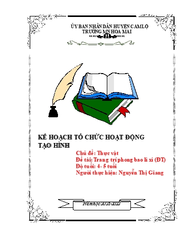 Giáo án Mầm non Lớp Chồi - Chủ đề: Thực vật. Đề tài: Trang trí phong bao lì xì - Năm học 2021-2022 - Nguyễn Thị Giang