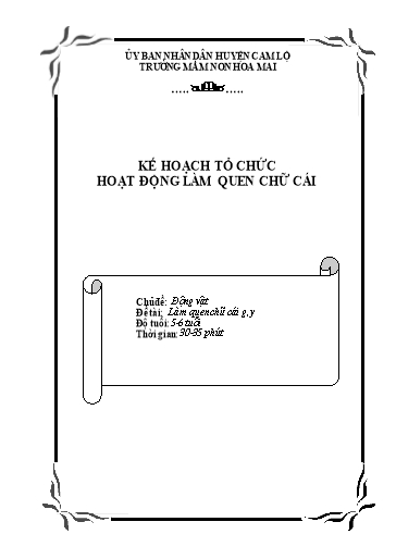 Giáo án Mầm non Lớp Lá - Chủ đề: Động vật. Đề tài: Làm quen chữ cái g, y - Trường Mầm non Hoa Mai