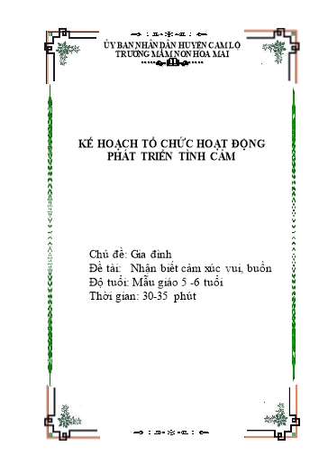 Giáo án Mầm non Lớp Lá - Chủ đề: Gia đình. Đề tài: Nhận biết cảm xúc vui, buồn - Trường Mầm non Hoa Mai