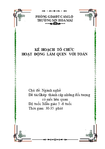 Giáo án Mầm non Lớp Lá - Chủ đề: Ngành nghề. Đề tài: Ghép thành cặp những đối tượng có mối liên quan - Trường Mầm non Hoa Mai