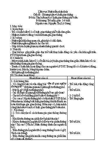 Giáo án Mầm non Lớp Lá - Chủ đề: Phương tiện và luật giao thông. Đề tài: Tìm hiểu một số luật giao thông phổ biến. Lĩnh vực: Phát triển nhận thức - Nguyễn Thị Lệ Giang