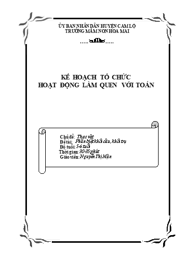 Giáo án Mầm non Lớp Lá - Chủ đề: Thực vật. Đề tài: Phân biệt khối cầu, khối trụ - Nguyễn Thị Mận