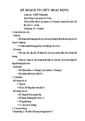 Giáo án Mầm non Lớp Lá - Đề tài: Đếm đến 8, tạo nhóm có số lượng 8, nhận biết chữ số 8. Hoạt động: Làm quen với Toán
