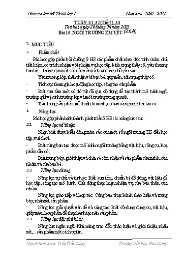 Giáo án Mĩ thuật Lớp 1 - Tuần 31 đến 33 - Bài 16: Ngôi trường em yêu (Tiết 2) - Năm học 2020-2021 - Trần Tiến Dũng