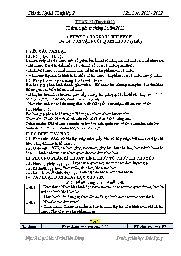 Giáo án Mĩ thuật Lớp 2 - Tuần 22, Bài 14: Con vật nuôi quen thuộc (Tiết 1) - Năm học 2021-2022 - Trần Tiến Dũng