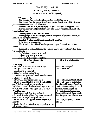 Giáo án Mĩ thuật Lớp 2 - Tuần 31 đến 33 - Bài 13: Em đến trường (Tiết 2) - Năm học 2020-2021 - Trần Tiến Dũng