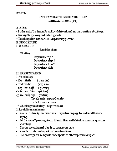 Giáo án Tiếng Anh Lớp 3 - Period 111 to 114 - Unit 17: What toys do you like? - School year 2020-2021 - Nguyen Thi Thuy Lien