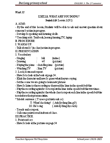 Giáo án Tiếng Anh Lớp 3 - Period 119 to 122 - Unit 18: What are you doing? - School year 2020-2021 - Nguyen Thi Thuy Lien