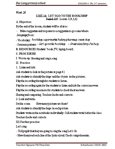 Giáo án Tiếng Anh Lớp 4 - Period 107 to 110 - Unit 16: Let’s go to the bookshop. Lesson 1+2+3 - School year 2020-2021 - Nguyen Thi Thuy Lien