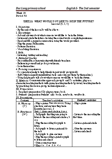 Giáo án Tiếng Anh Lớp 5 - Period 64 to 66 - Unit 15: What would you like to be in the future?. Lesson 2+3 - School year 2021-2022 - Nguyen Thi Thuy Lien