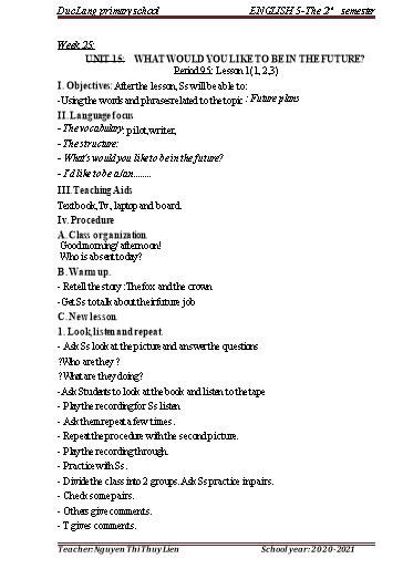 Giáo án Tiếng Anh Lớp 5 - Period 95 to 98 - Unit 15: What would you like to be in the future?. Lesson 1+2 - School year 2020-2021 - Nguyen Thi Thuy Lien